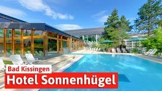 Hotel Sonnenhügel in Bad Kissingen - Wellness- und Familienurlaub Spar mit Reisen