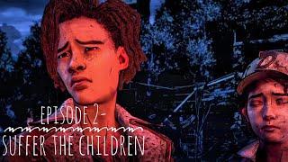 The Walking Dead Final SeasonEpisode 2 Suffer The Children Ending