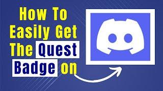 Learn Step By Step How To Get Quest Badge Discord