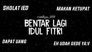 STORY WA KEKINIAN MENYAMBUT LEBARAN