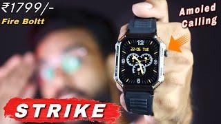 Fire Boltt Strike Detail ReviewPrice-1799- Amoled Display Rugged Look️Best Smartwatch Under 2000