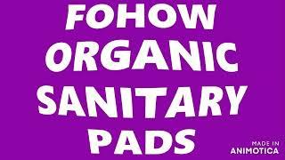 Fohow organic sanitary pads