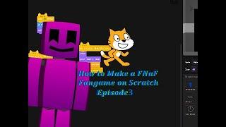 How to Make an ADVANCED FNaF 1 Game in Scratch Ep. 3 Working Office and Doors
