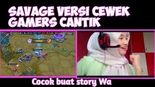 Story Wa Mobile Legends Savage + Cewek Gamers Cantik  Aan Official 