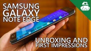 Samsung Galaxy Note Edge Unboxing & First Impressions