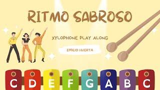 Ritmo sabroso Emilio Huerta - XYLOPHONE PLAY ALONG