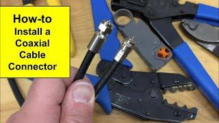 How to Install Coax Cable Connectors  Make your Own Coaxial Cable for Antenna and Satellite TV