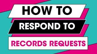 Heres How to Respond to Records Requests