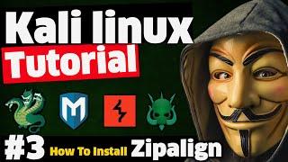 Kali Linux Tutorial - How To Install Zipalign  Zipalign error Fix  2023