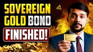 SGB Finished? 🫣  What Is Sovereign Gold Bond?  Harsh Goela