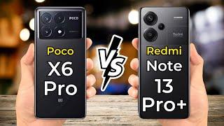 Xiaomi Poco X6 Pro Vs Redmi Note 13 Pro Plus  Full Specs Comparison