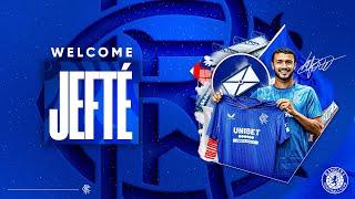 WELCOME TO RANGERS  Jefté  24 May 2024