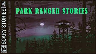 4 TRUE Scary Park Ranger Stories  True Horror Stories With Rain & Haunting Ambience