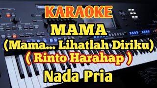 Karaoke MAMARinto Harahap - Nada Pria - Music By Putra