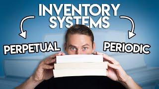 Inventory Systems Perpetual vs Periodic