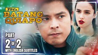 FPJs Batang Quiapo  Episode 369 22  July 16 2024 with English Subs
