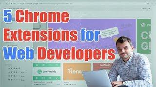 5 CHROME EXTENSIONS FOR WEB DEVELOPERS AND DESIGNERs