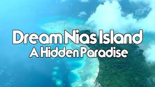 #P30 Nias by The Sea - Dream Nias Island A Hidden Paradise