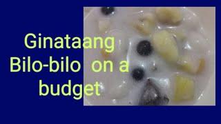Ginataang Bilo-bilo on a budget