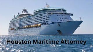 Houston maritime Attorney  What is Houston maritime Attorney in USA?