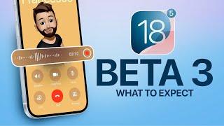 iOS 18 Beta 3 - What To EXPECT