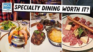 Norwegian Cruise Line Specialty Dining - Is It Worth The Price or Not?