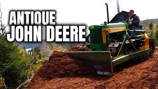 Moving Earth with an ANTIQUE JOHN DEERE DOZER