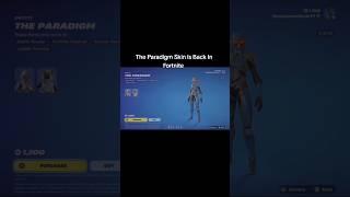 The Paradigm Skin Is Back In Fortnite...