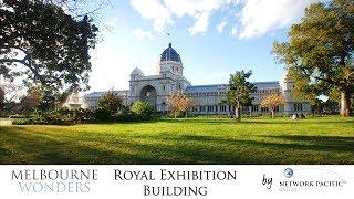 Royal Exhibition Building - Melbourne Wonders
