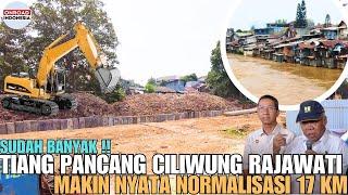 Lanjutan NORMALISASI 17 KM Lagi  PEMANCANGAN BETON TANGGUL Sudah 50% LEBIH DI CILIWUNG RAWAJATI