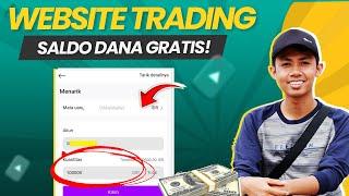 Rahasia Dapatkan Saldo Dana Gratis Dengan Website Trading