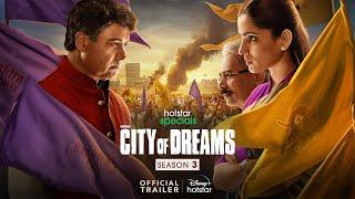 Hotstar Specials City Of Dreams  Season 3  Trailer  Priya Bapat  Atul Kulkarni