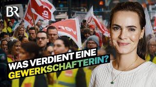 Im Aufsichtsrat für die Gewerkschaft Das Gehalt als Gewerkschaftssekretärin  Lohnt sich das?  BR