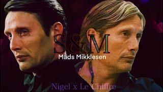 【Mads Mikkelsen】 S&M   Le Chiffre x Nigel  RoyalDogs