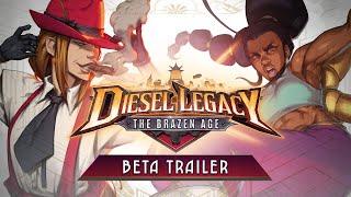 Diesel Legacy The Brazen Age  Beta Trailer Introducing Eleanora and Nyra #fgc