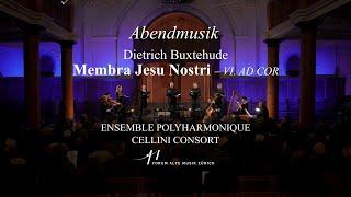 Dietrich Buxtehude Membra Jesu Nostri – Ad Cor