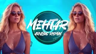Mehtar arabic remix elshen pro