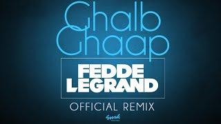 EBI Ghalp Ghaap - FEDDE LE GRAND Official Remix