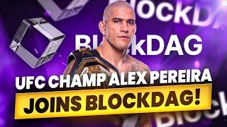 ENG UFC Champ Alex Pereira Joins BlockDAG A Game-Changing Partnership