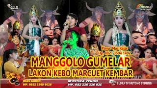 KETHOPRAK MANGGOLO GUMELAR  LAKON KEBO MARCUET KEMBAR