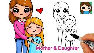 How to Draw a Mother and Daughter ️ Mothers Day Love
