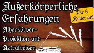 Außerkörperliche Erfahrungen AKE OBE und die 6 Unterschiede zu Astralreisen