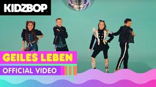 KIDZ BOP Kids - Geiles Leben Official Video KIDZ BOP Germany