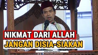 JANGAN SIA-SIAKAN NIKMAT DARI ALLAH  Khutbah Jumat Kepulauan Riau  Ustadz Abdul Somad