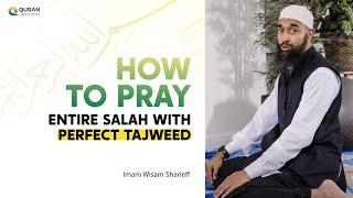 Pray Entire Salah With Perfect Tajweed  Imam Wisam Sharieff