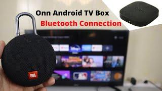 How to Connect Any Bluetooth Devices to Onn Android TV Box