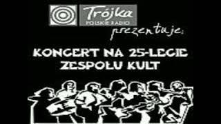 1736 KULT - Lewy Czerwcowy - 2007 Warszawa Trójka 25-lecie zespołu      LIVE  KONCERT