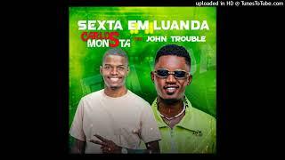 DJ Carlos Monsta feat. John Trouble - Sexta Em Luanda Afro House