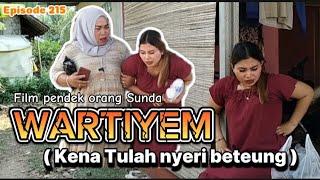 Film pendek orang Sunda WARTIYEM  Kena tulah nyeri beteung  Episode 215 #lucu #komedisunda