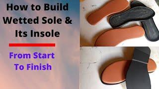 How to Build Sandal and Slippers soles - Welted Soles Construction